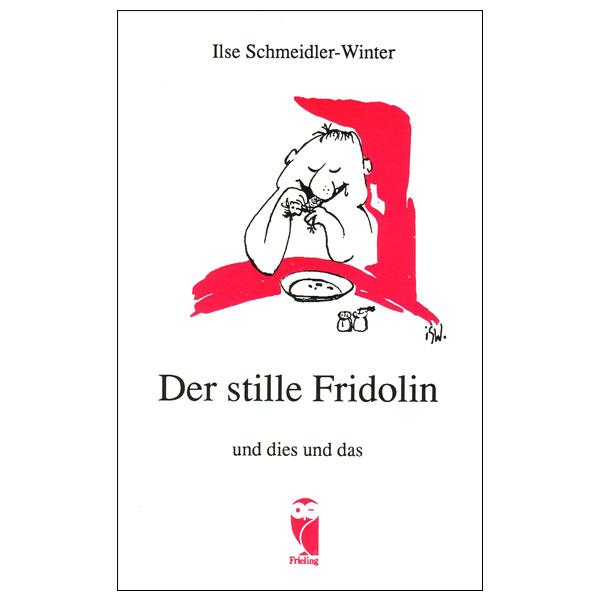 Buch Der stille Fridolin 